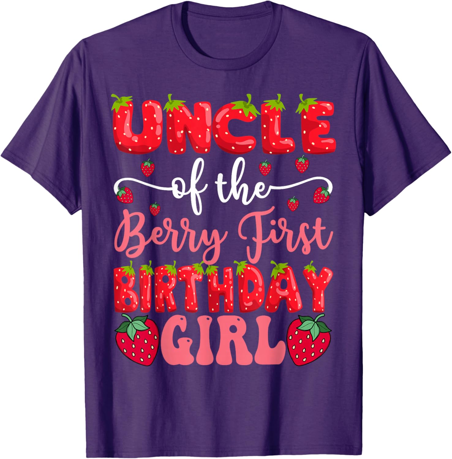 Adorable Uncle Of The Berry First Birthday Girl Strawberry T-Shirt - 4