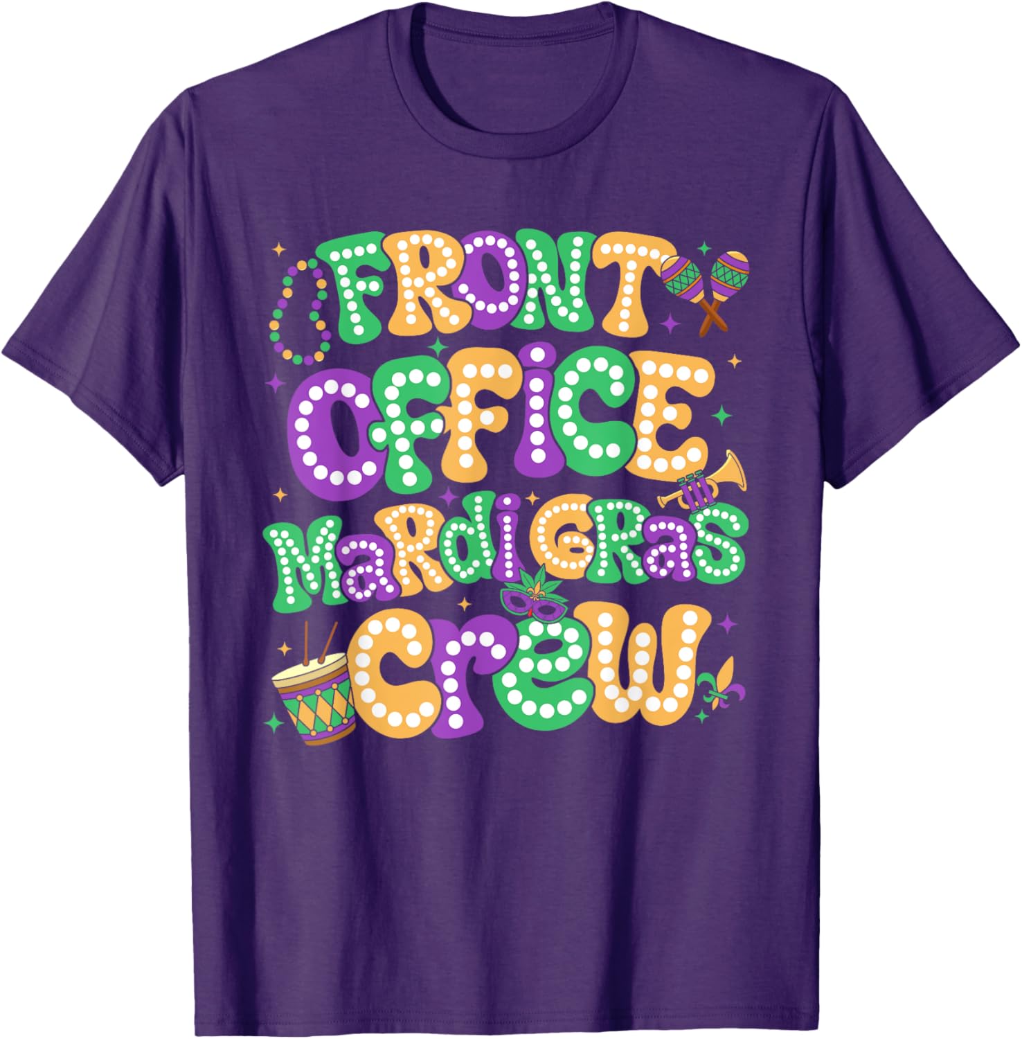 Celebrate Mardi Gras with Front Office Crew Staff Carnival T-Shirt - 20