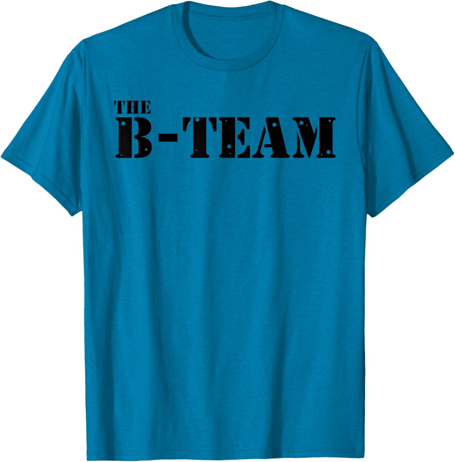 The B Team T-Shirt for Fun and Stylish Outfits - Perfect Casual Wear - 25