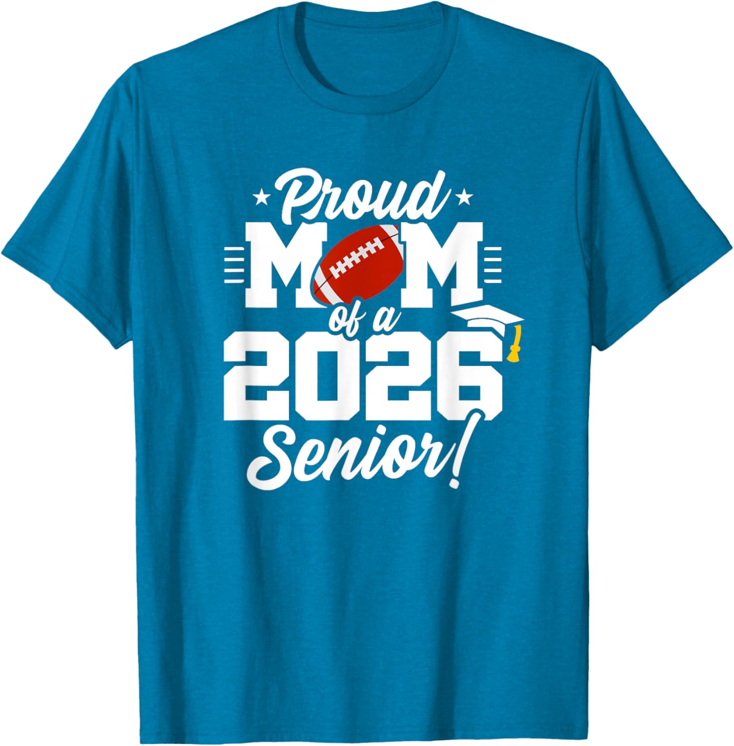 Class of 2026 Senior Year Football Mom T-Shirt for Proud Moms - 7