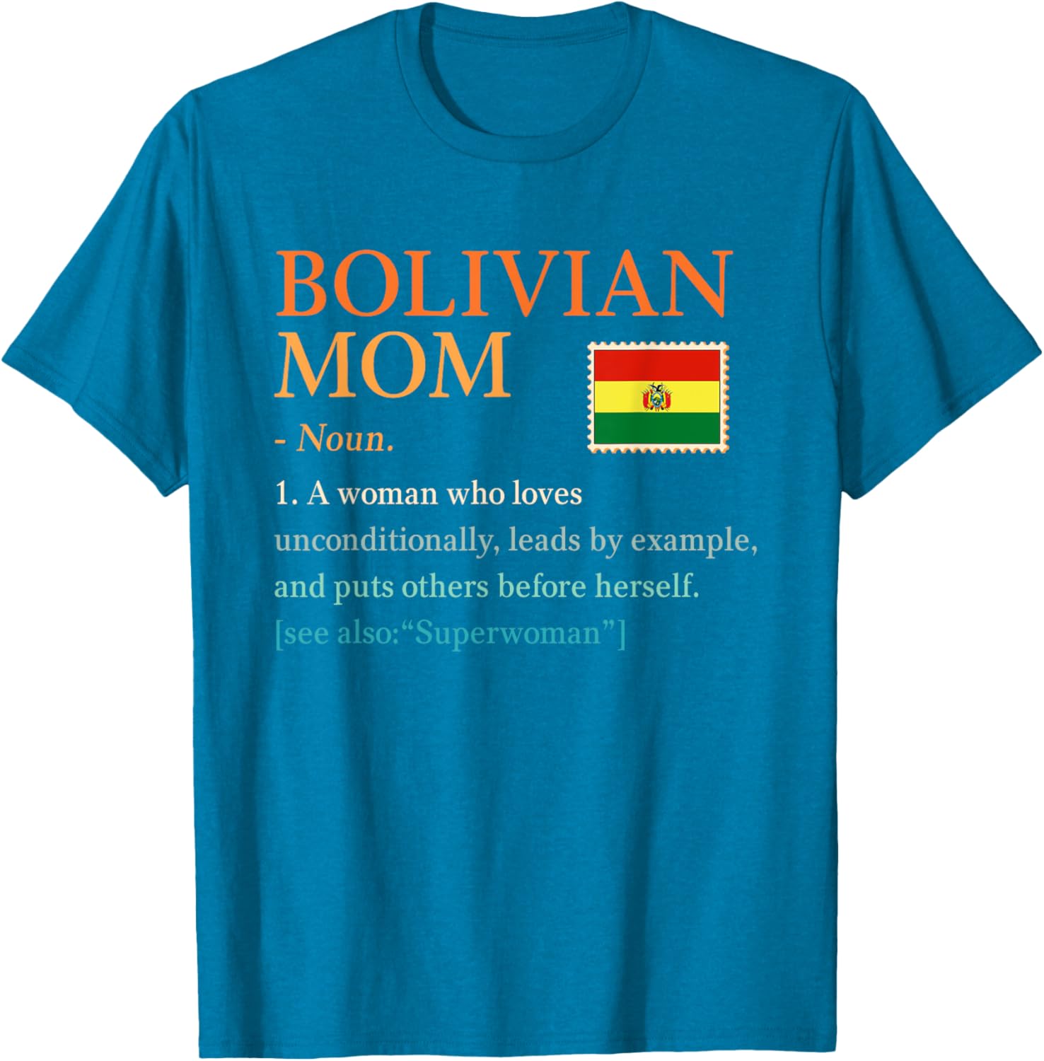 Bolivian Mom Definition T-Shirt with Bolivia Pride Flag for Mother's Day - 9