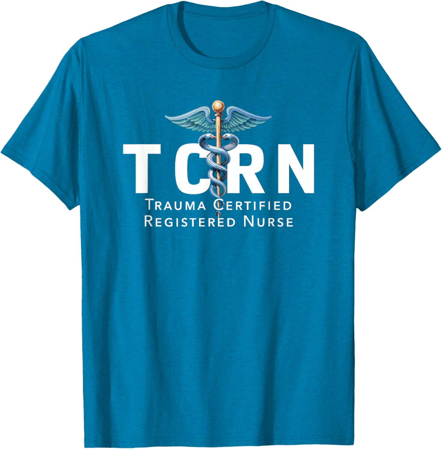TCRN Trauma Certified Registered Nurse T-Shirt for Hospital Staff - 24