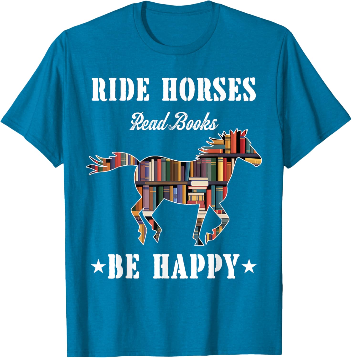 Ride Horses Read Books Be Happy Funny Horse Lover T-Shirt for Women - 11
