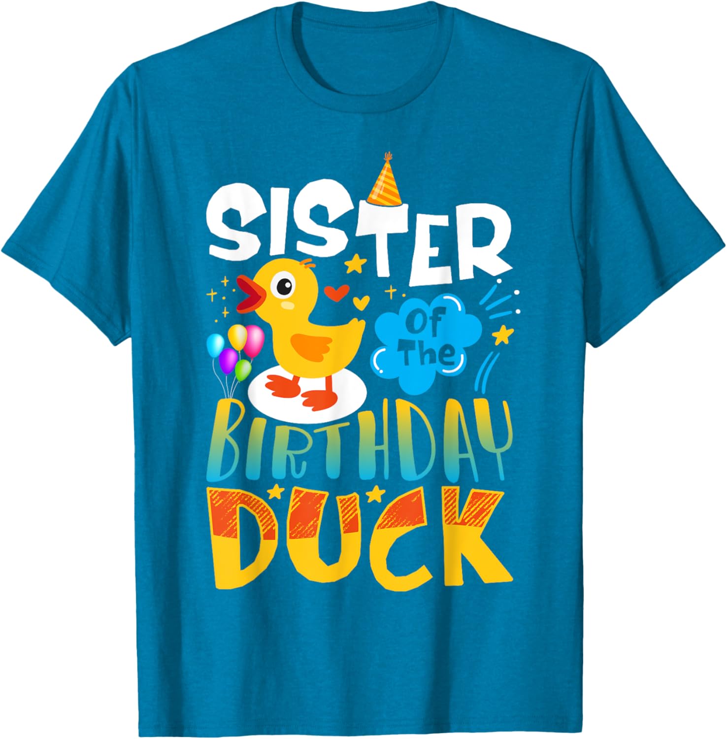 Sister of the Birthday Duck Matching Family Tee for Duck Lovers - 11
