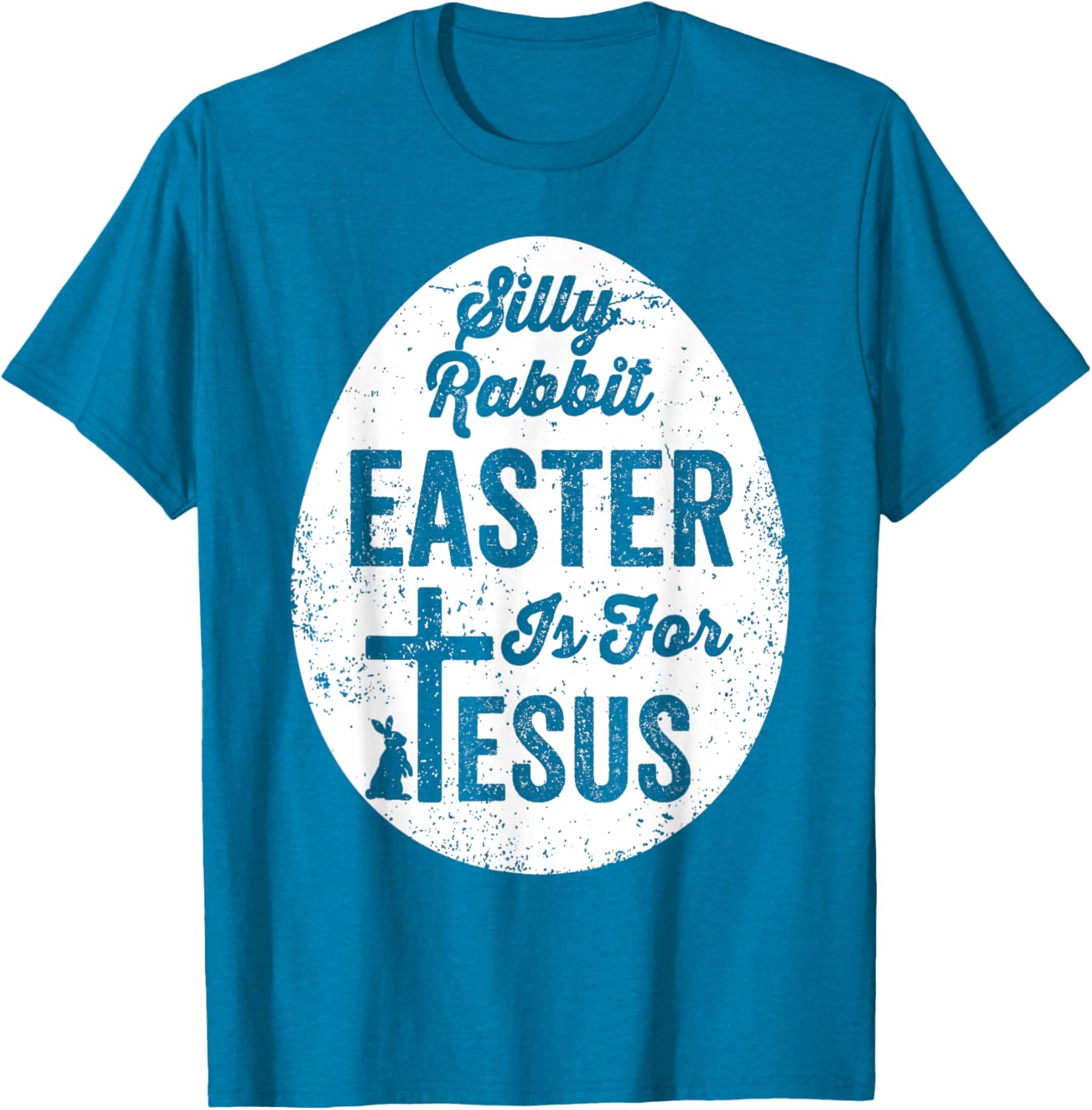 Silly Rabbit Easter is for Jesus Christian T-Shirt for Fun Celebrations - 19