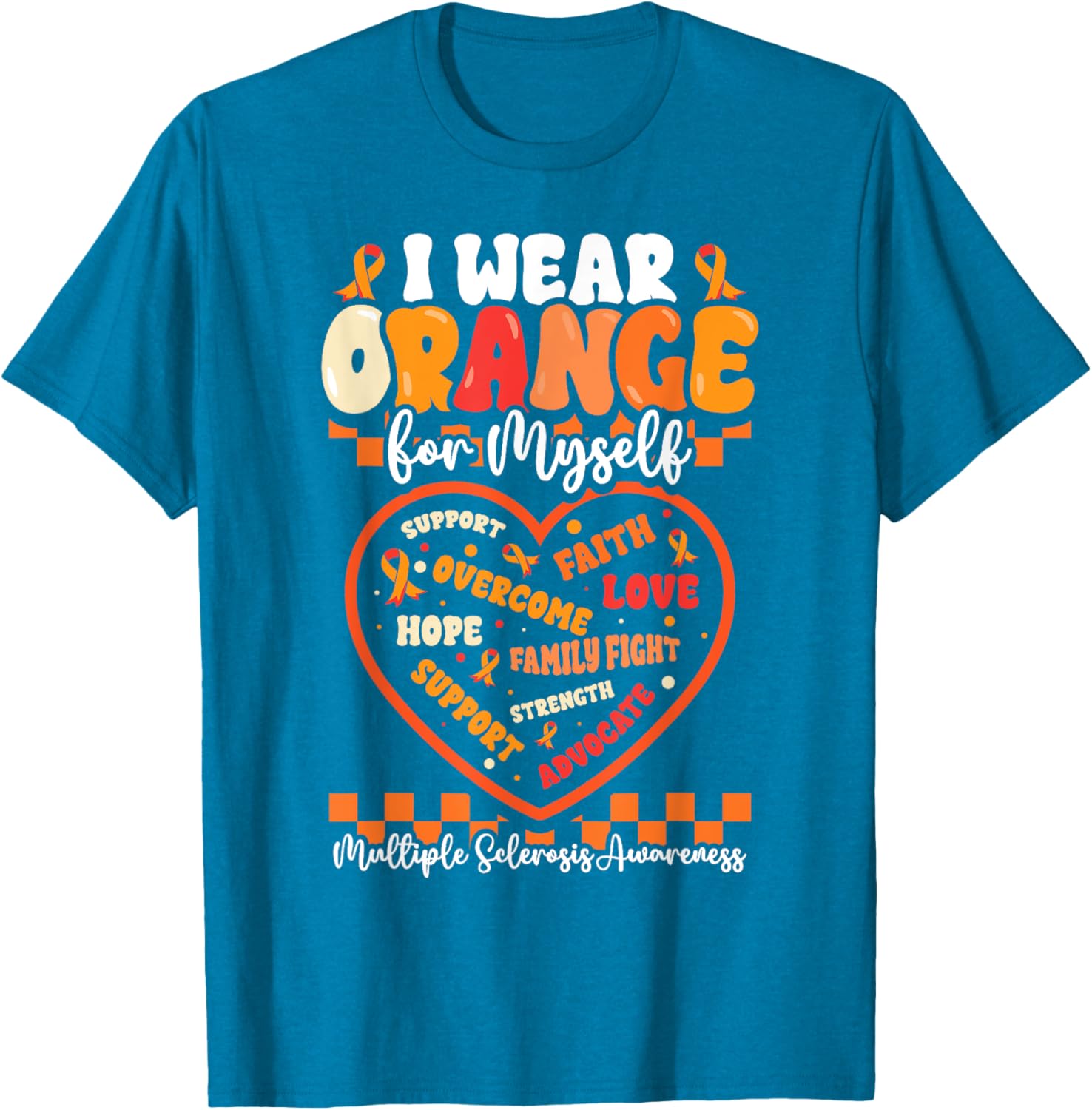 Wear Orange Ribbon MS Warrior T-Shirt for Multiple Sclerosis Awareness - 10