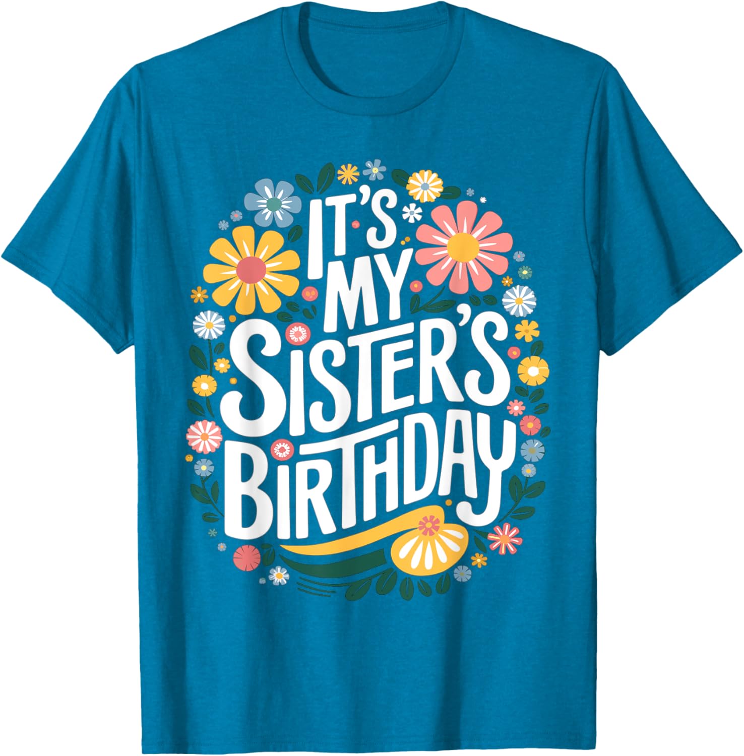 Colorful Floral T-Shirt for Sisters Birthday - Women and Kids Design - 5