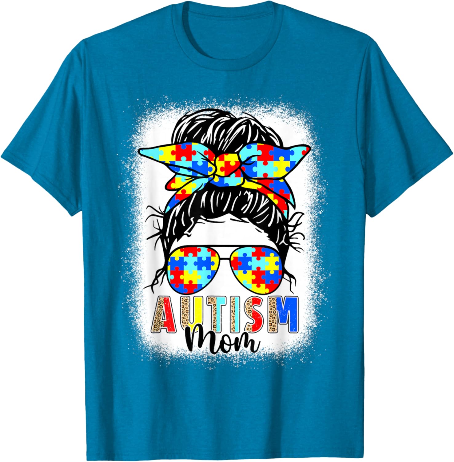 Autism Mom Life Messy Bun T-Shirt Perfect for Mother's Day Gift - 13