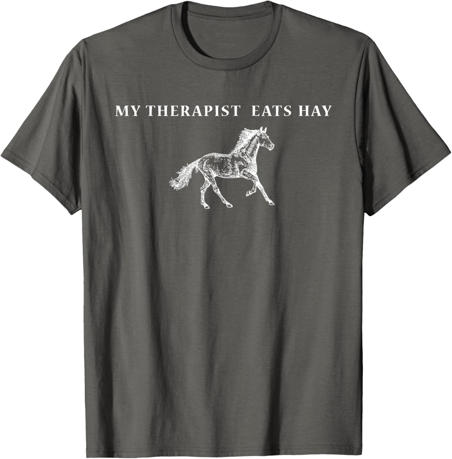 Funny Vintage Retro My Therapist Eats Hay Horse Lover T-Shirt - 22
