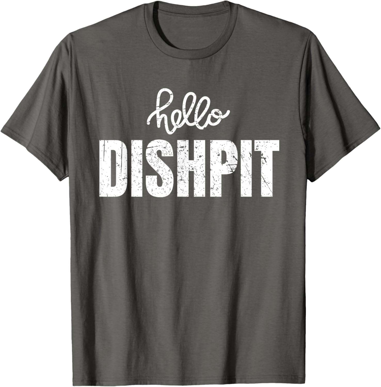 Vintage Hello Dishpit Funny Dishwasher Saying T-Shirt for Men and Women - 6