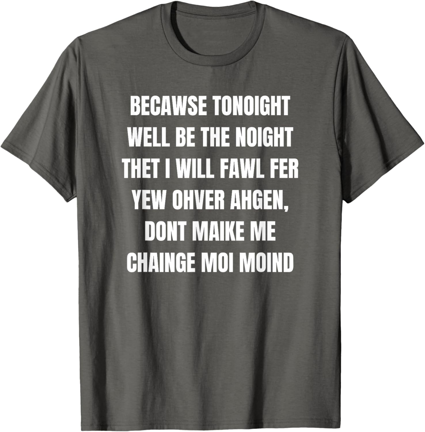 TONOIGHT WILL BE THE NOIGHT T-Shirt for Fun Nights Out and Casual Wear - 11