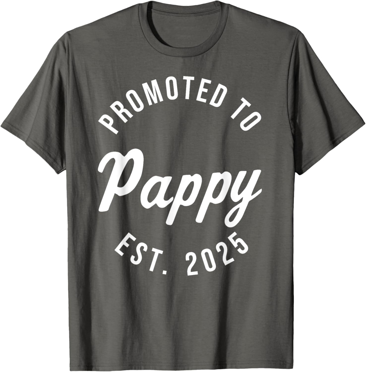 Promoted to Pappy Est 2025 First Father's Day T-Shirt Gift for Dad - 1