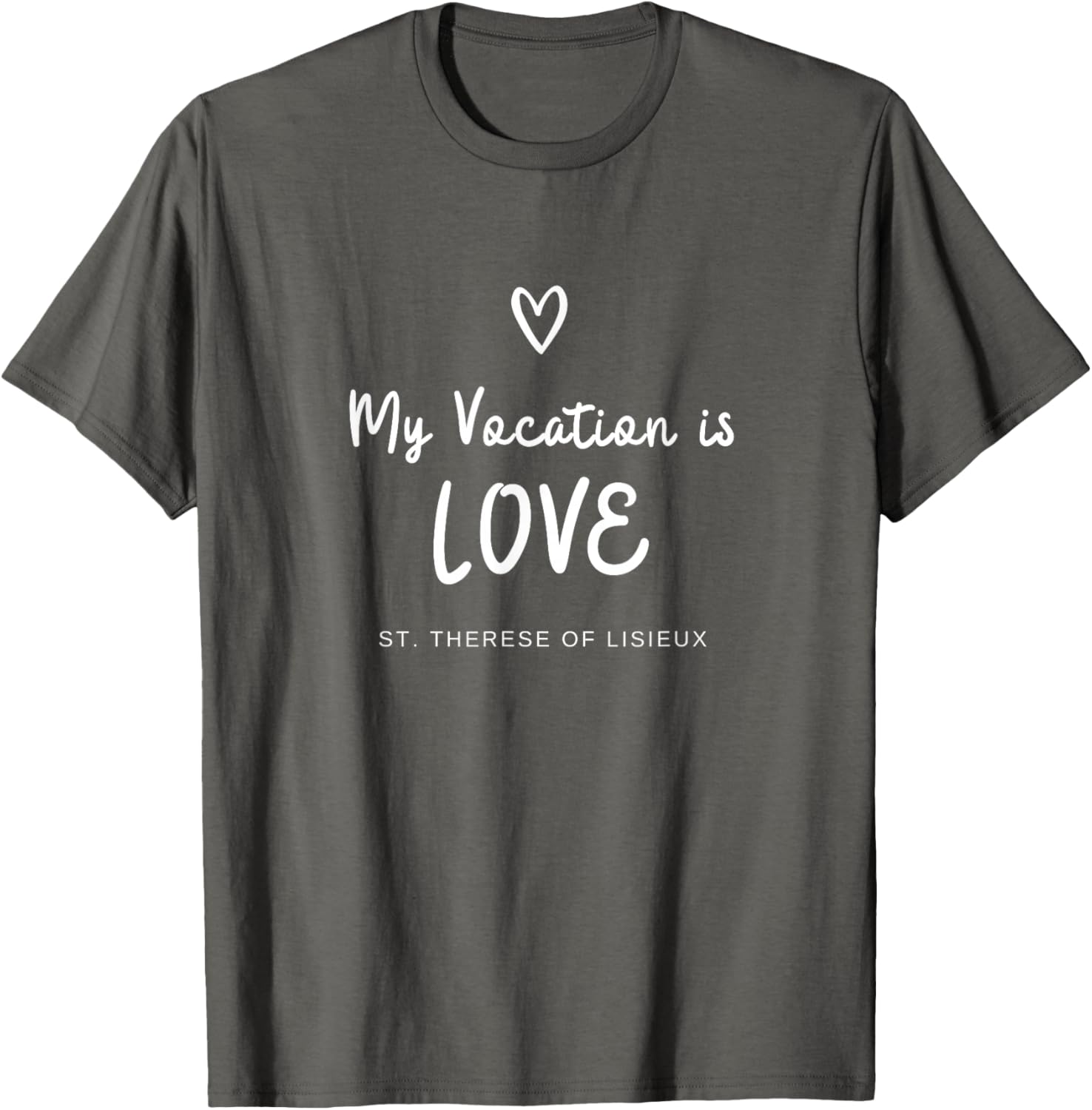 St Therese of Lisieux Love Vocation Catholic T-Shirt for Faithful Wearers - 6