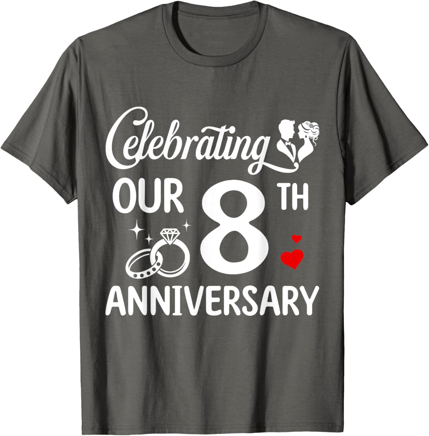 Celebrating 8 Years of Love: Fun 8th Wedding Anniversary T-Shirt - 13