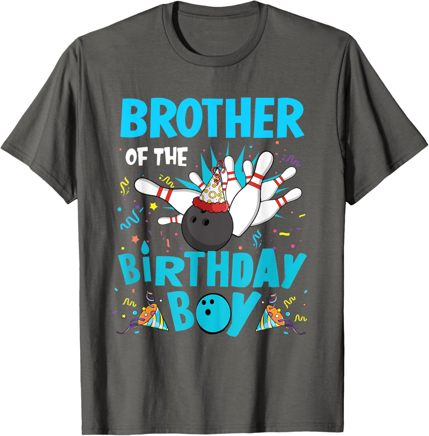 Brother Of The Birthday Boy Bowling Family Matching T-Shirt for Fun Celebrations - 15