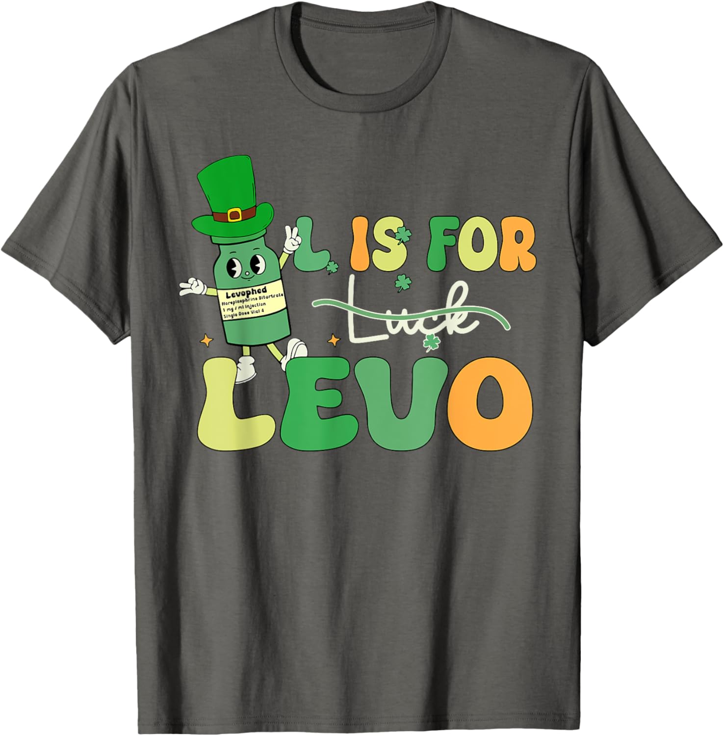 St Patrick's Day Levo T-Shirt for Pharmacists and Nurses in ICU ER - 1
