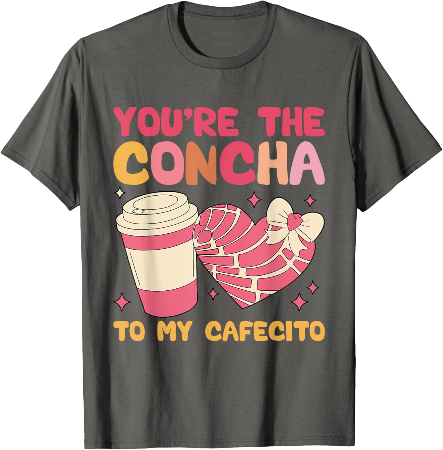 You're the Concha to My Cafecito Funny Mexican Valentine's T-Shirt - 8