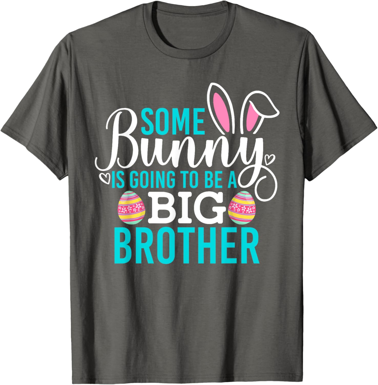 Some Bunny Is Going To Be A Big Brother Easter Pregnancy Shirt - 11