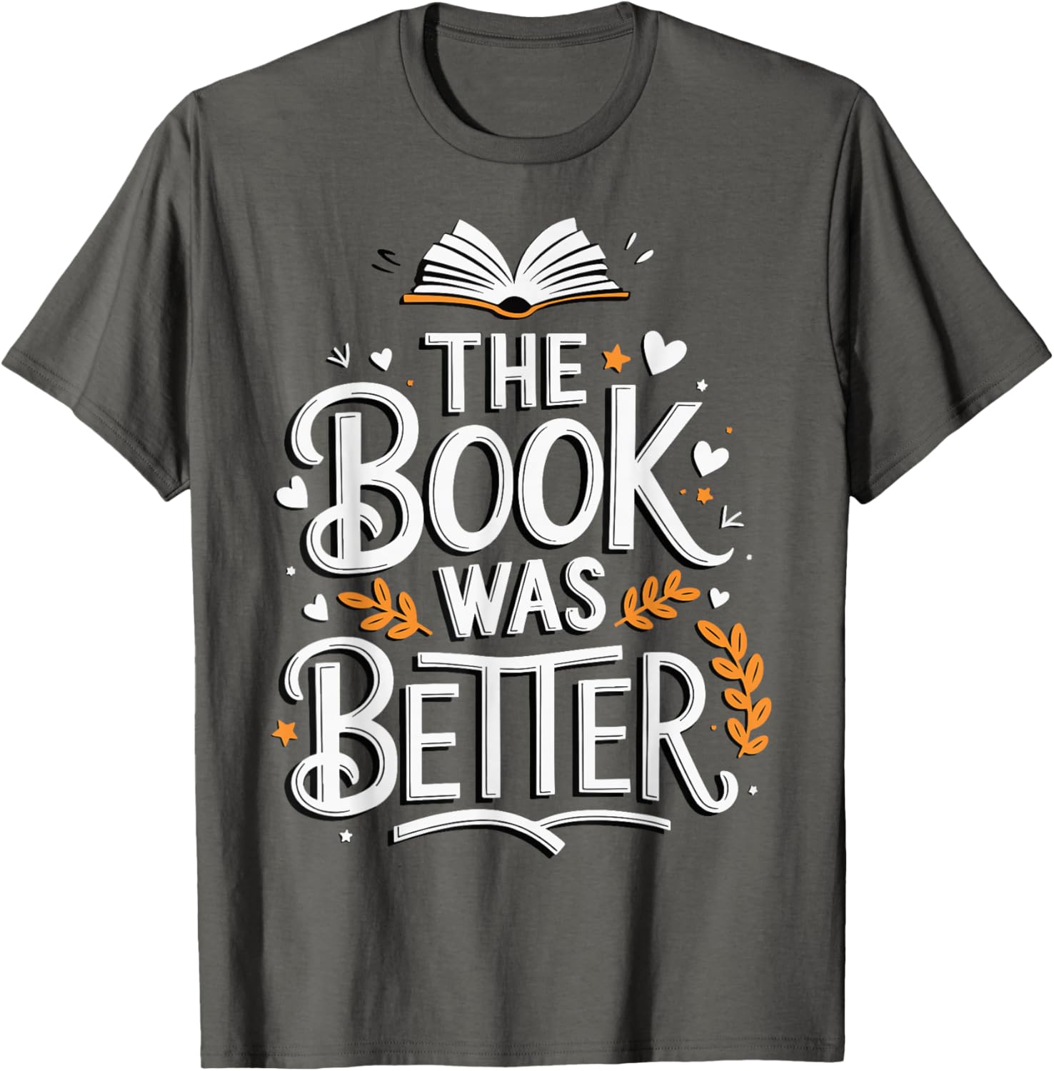 The Book Was Better T-Shirt for Book Lovers - Stylish Apparel Choice - 15