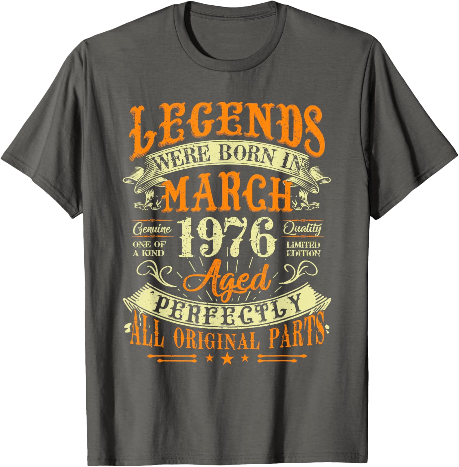 49th Birthday Gift T-Shirt for Legends Born in March 1976 - 1