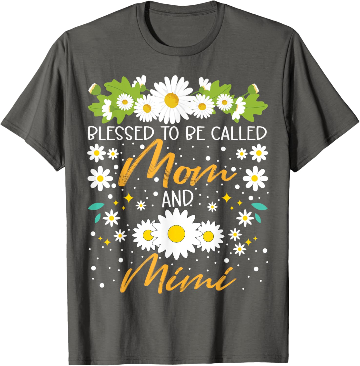 Blessed to Be Called Mom and Mimi Daisy Floral T-Shirt for Family Fun - 15
