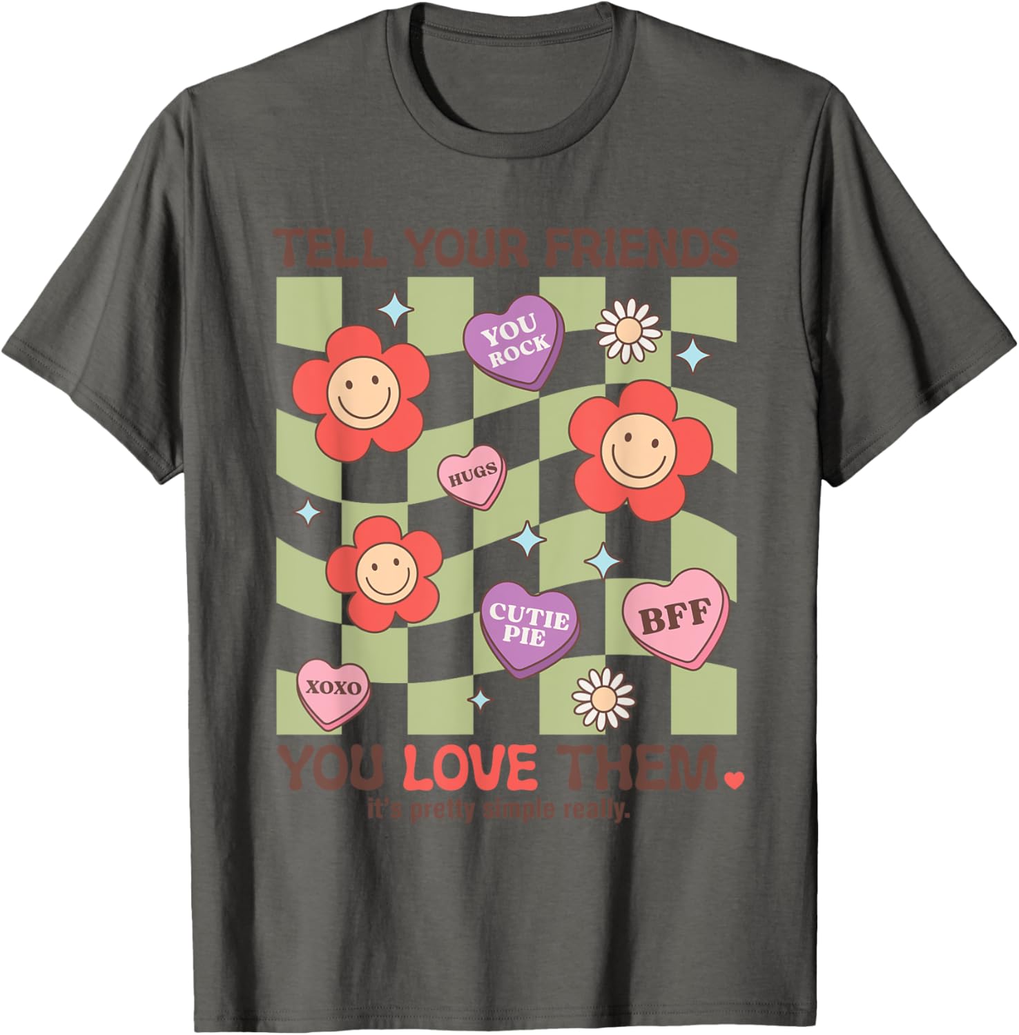 Tell Your Friends You Love Them T-Shirt for Heartfelt Connections - 26