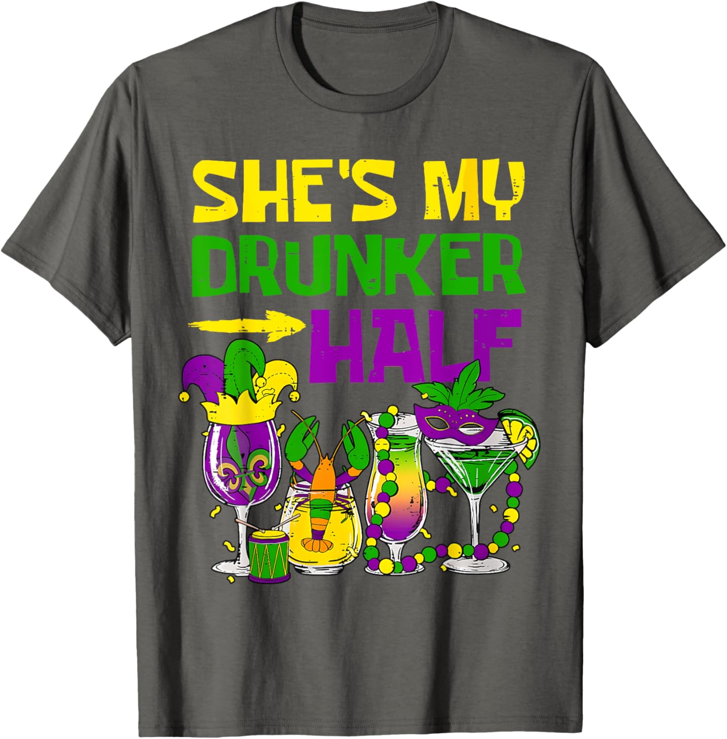 She's My Drunker Half Mardi Gras T-Shirt for Fun Party Celebrations - 22