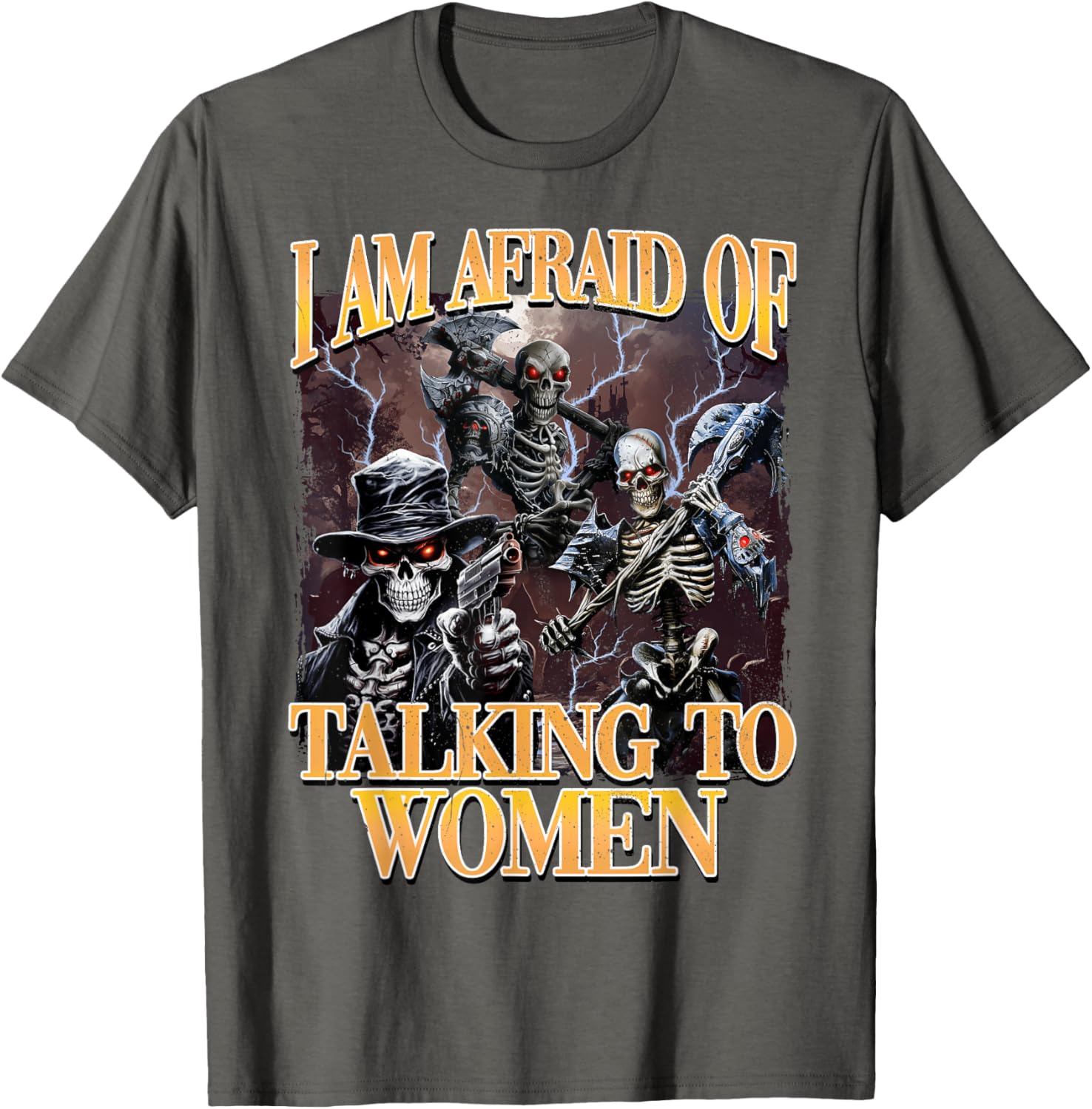 Funny I'm Afraid of Talking to Women Skeleton Meme T-Shirt for Men - 7