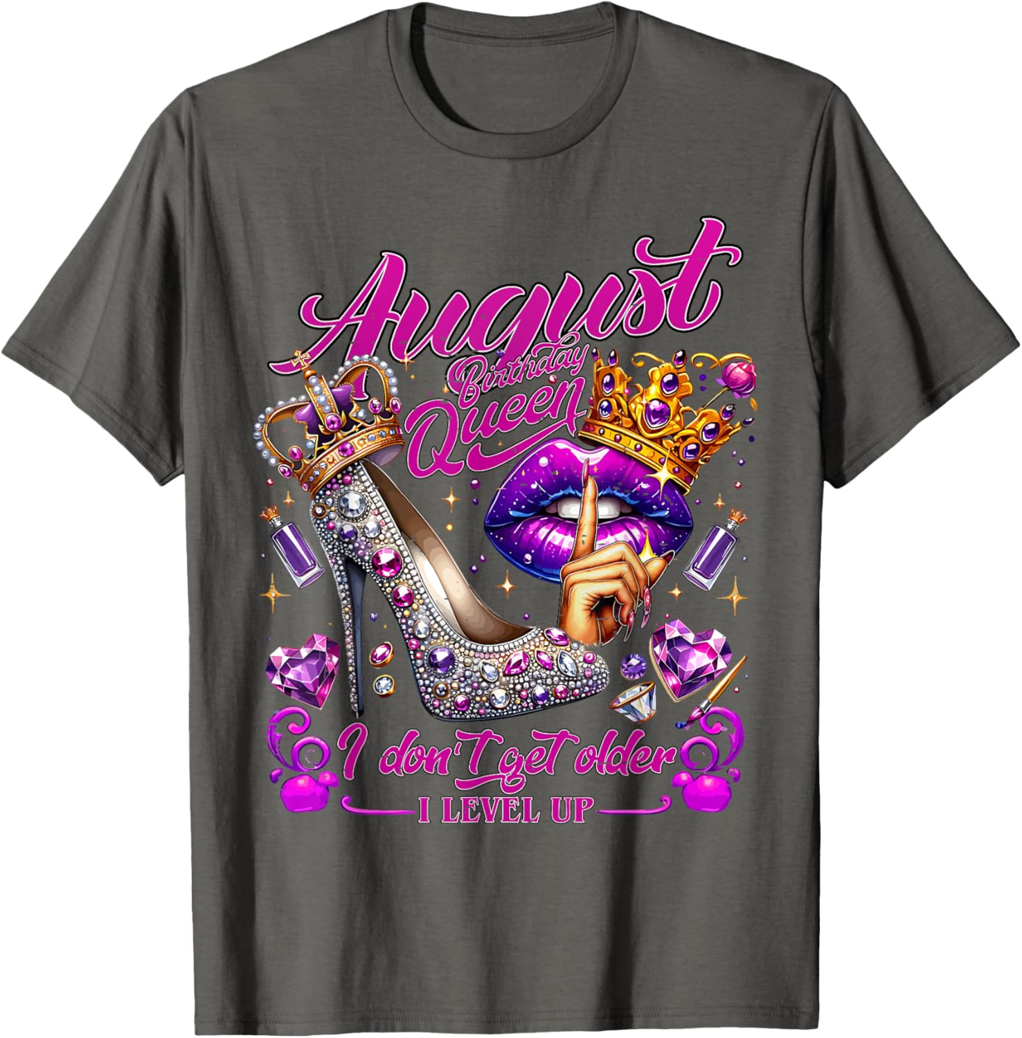 Cute August Birthday Queen T-Shirt I Don't Get Older I Level Up - 13