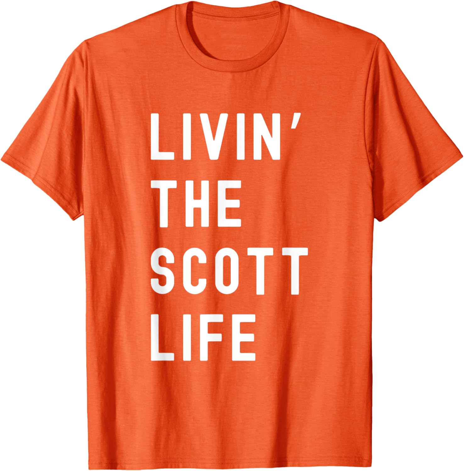 Scott Living The Scott Life Fun T-Shirt for Casual Wear and Gifts - 14