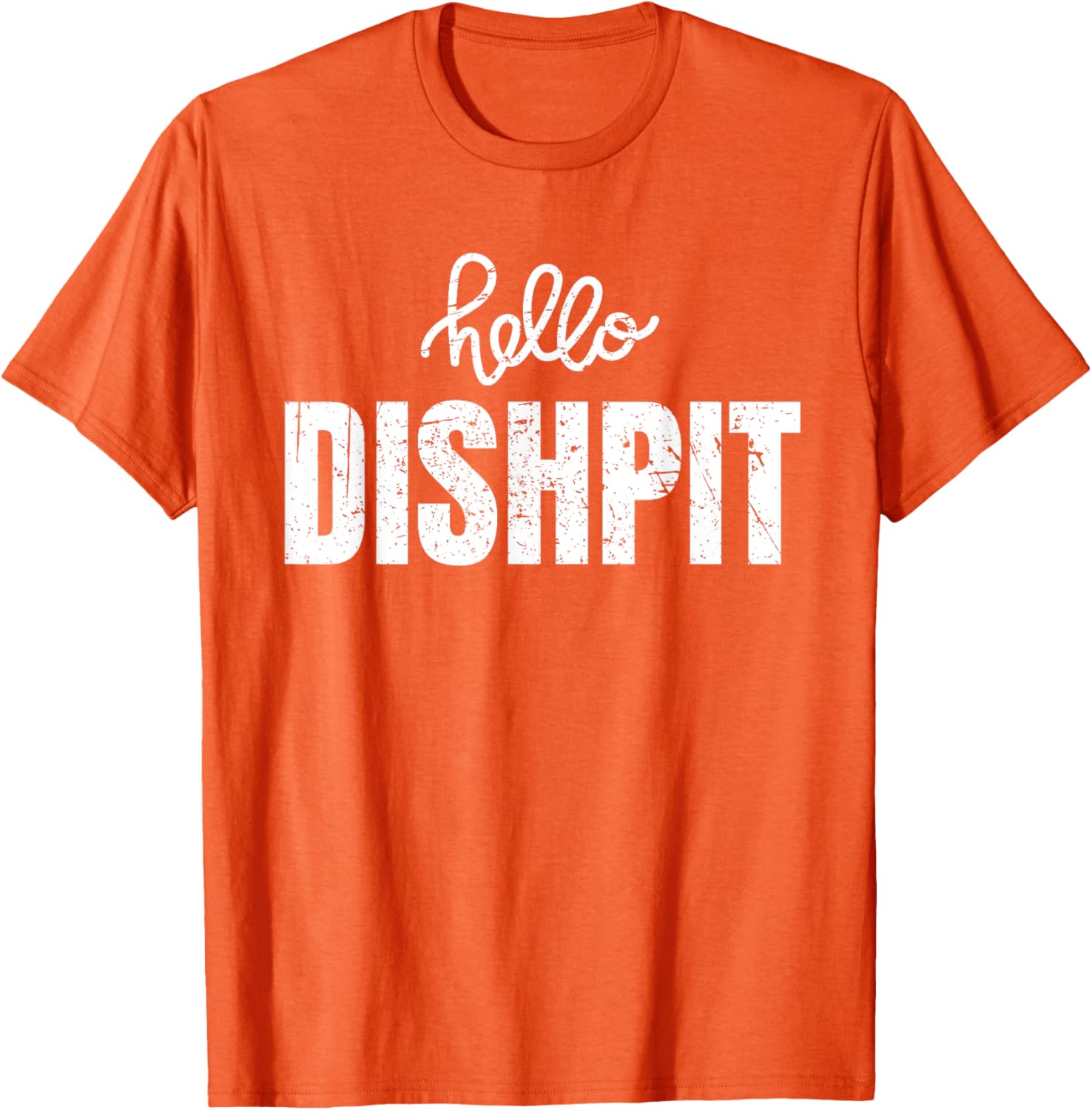 Vintage Hello Dishpit Funny Dishwasher Saying T-Shirt for Men and Women - 10