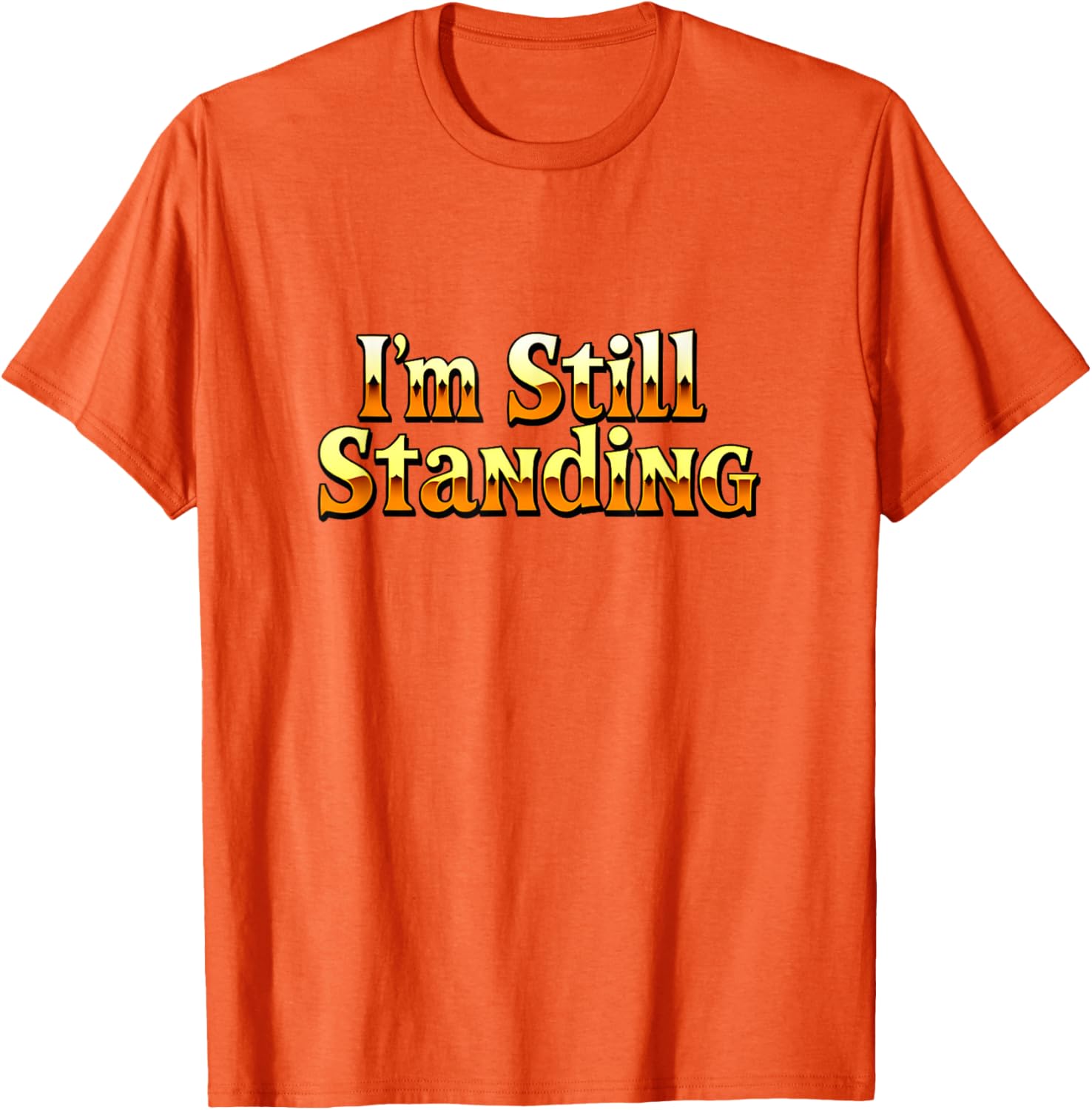 Vintage 70s 80s I'm Still Standing T-Shirt Retro Concert Style Apparel - 27