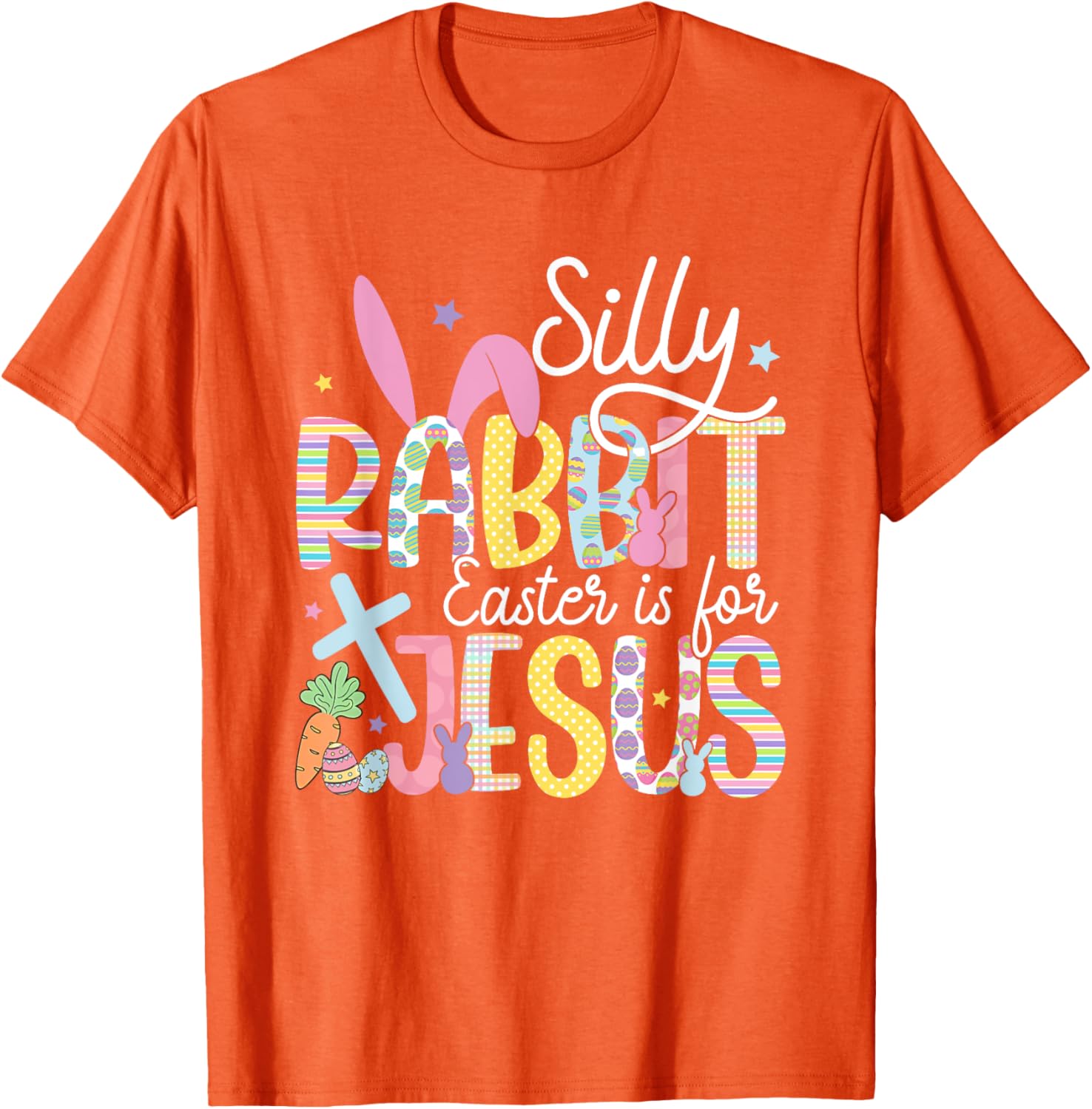 Silly Rabbit Easter is for Jesus Christian T-Shirt for Kids and Adults - 3