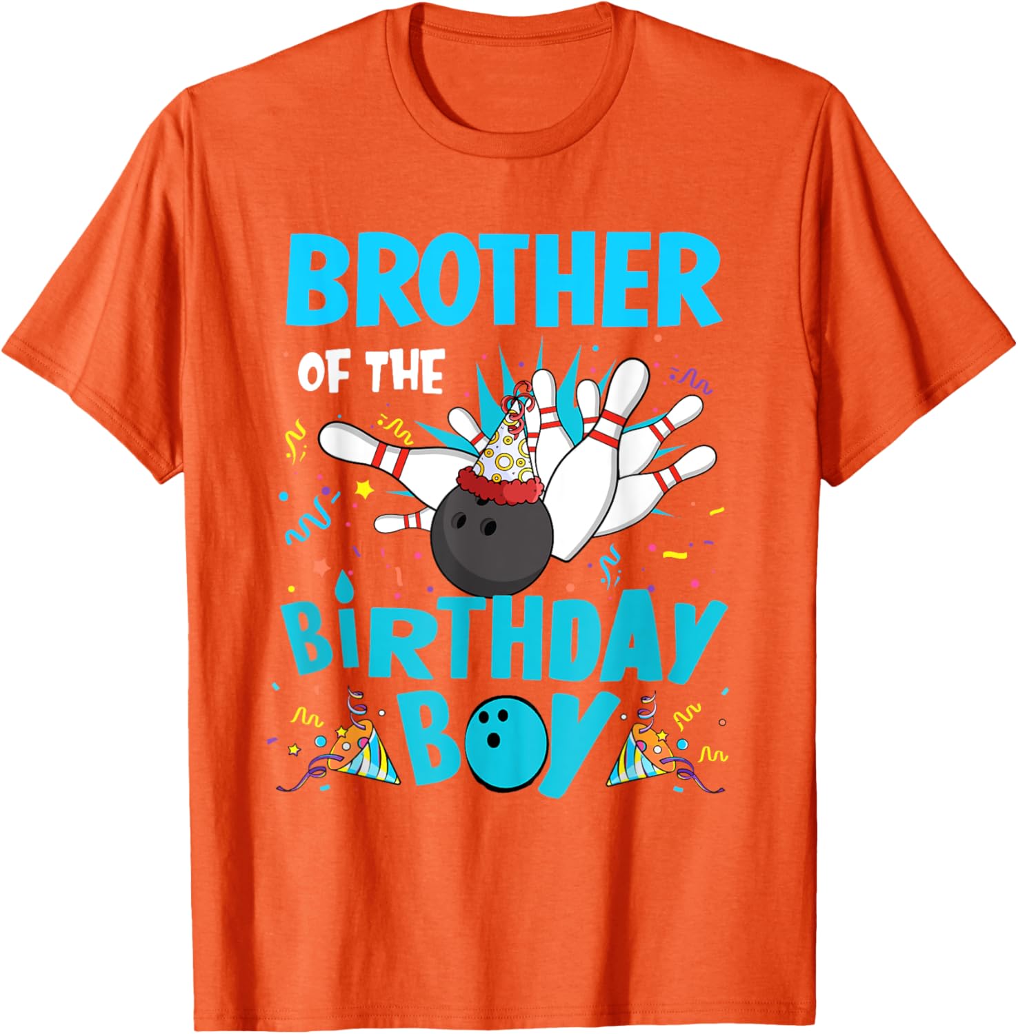 Brother Of The Birthday Boy Bowling Family Matching T-Shirt for Fun Celebrations - 18
