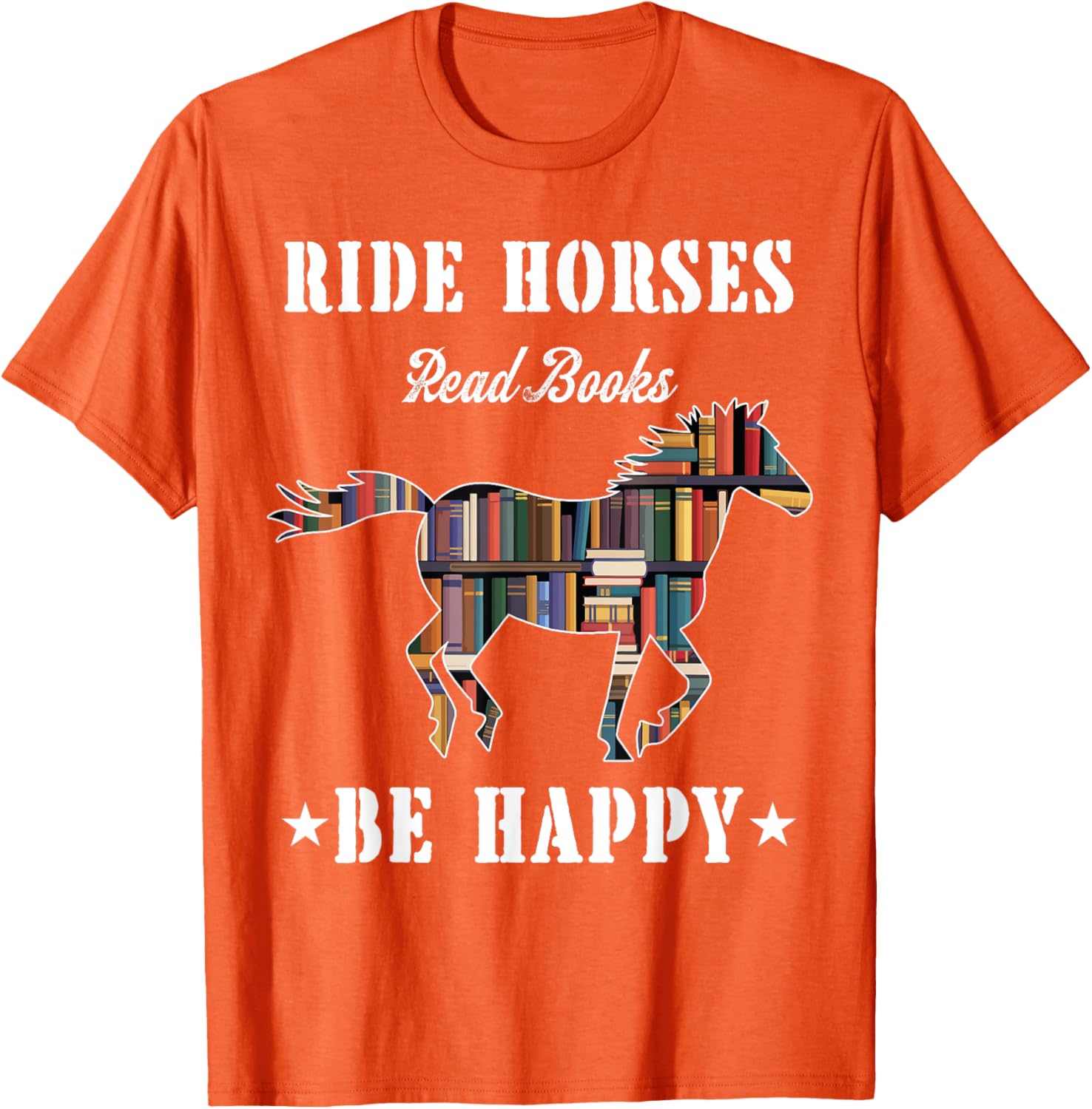 Ride Horses Read Books Be Happy Funny Horse Lover T-Shirt for Women - 2