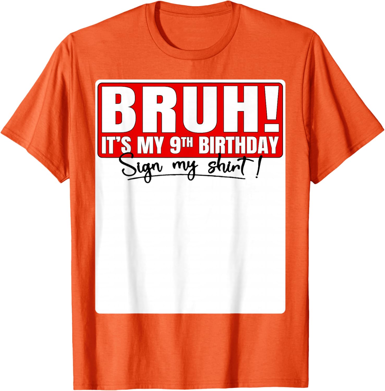 Funny Bruh It's My 9th Birthday T-Shirt for Kids Turning 9 Years Old - 8