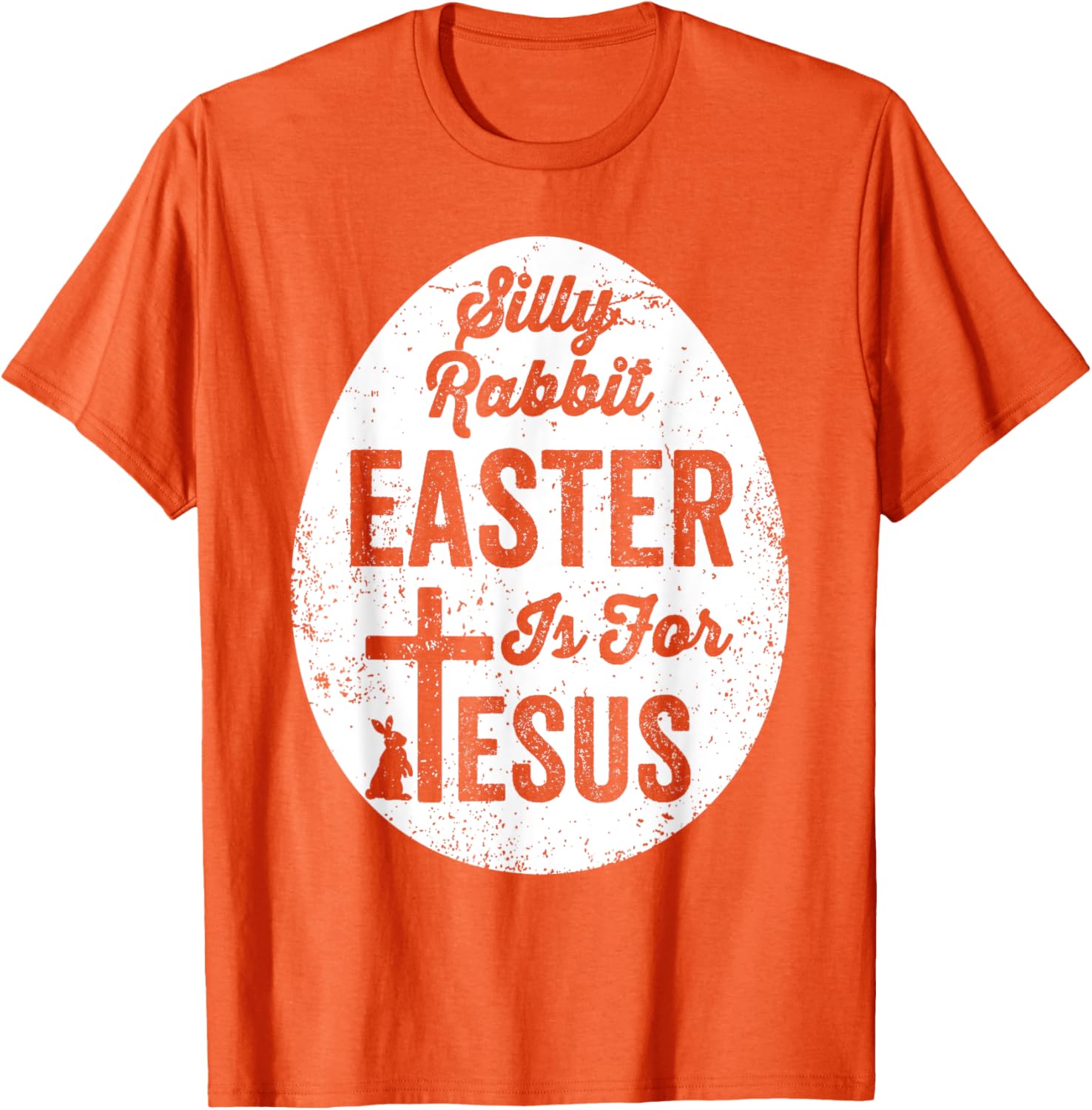 Silly Rabbit Easter is for Jesus Christian T-Shirt for Fun Celebrations - 14