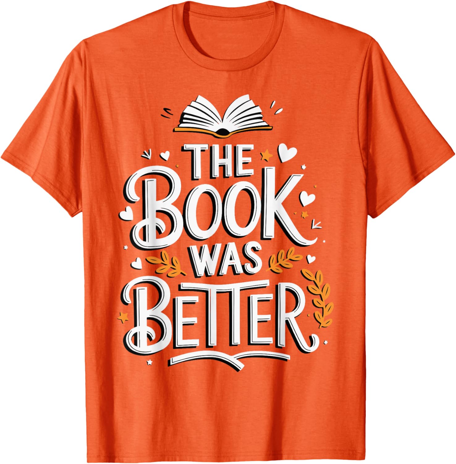 The Book Was Better T-Shirt for Book Lovers - Stylish Apparel Choice - 11