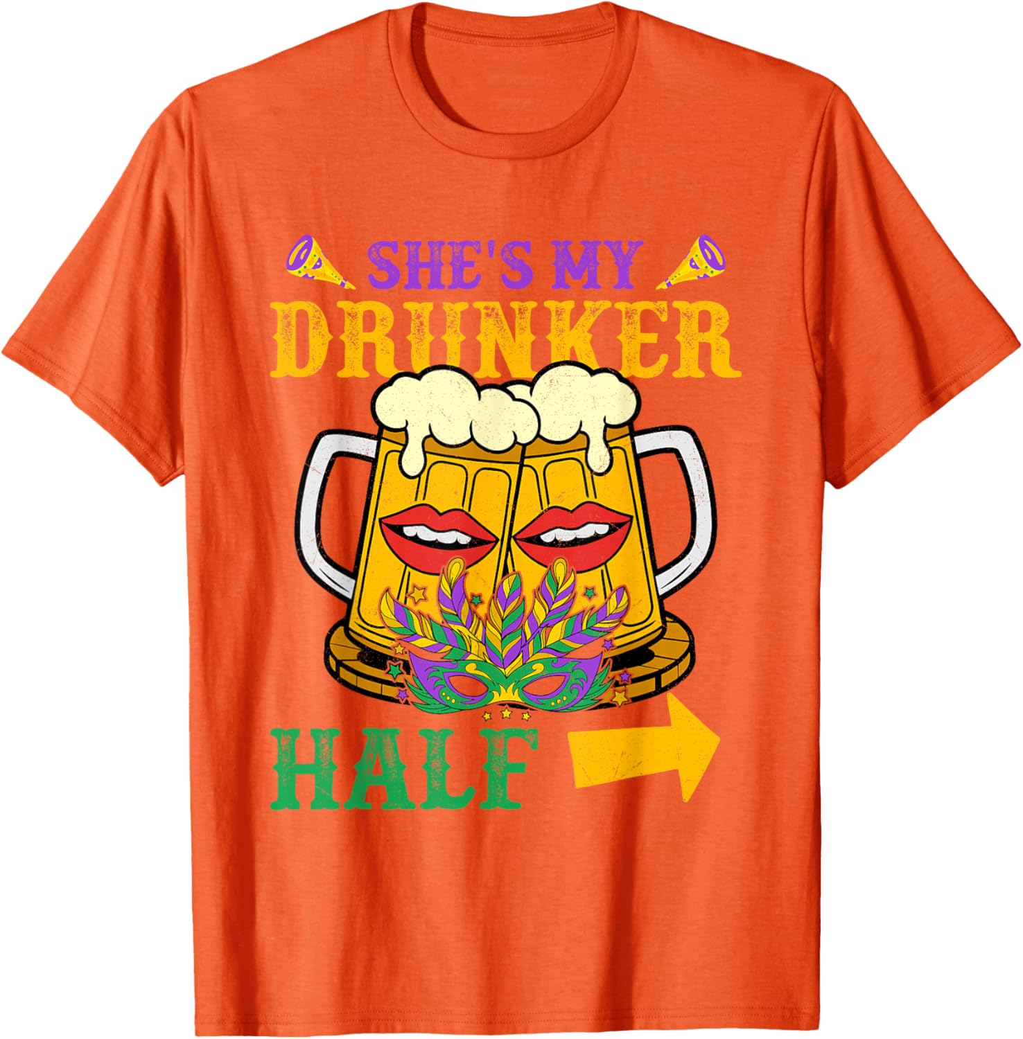 She's My Drunker Half Matching Mardi Gras T-Shirt for Couples - 18