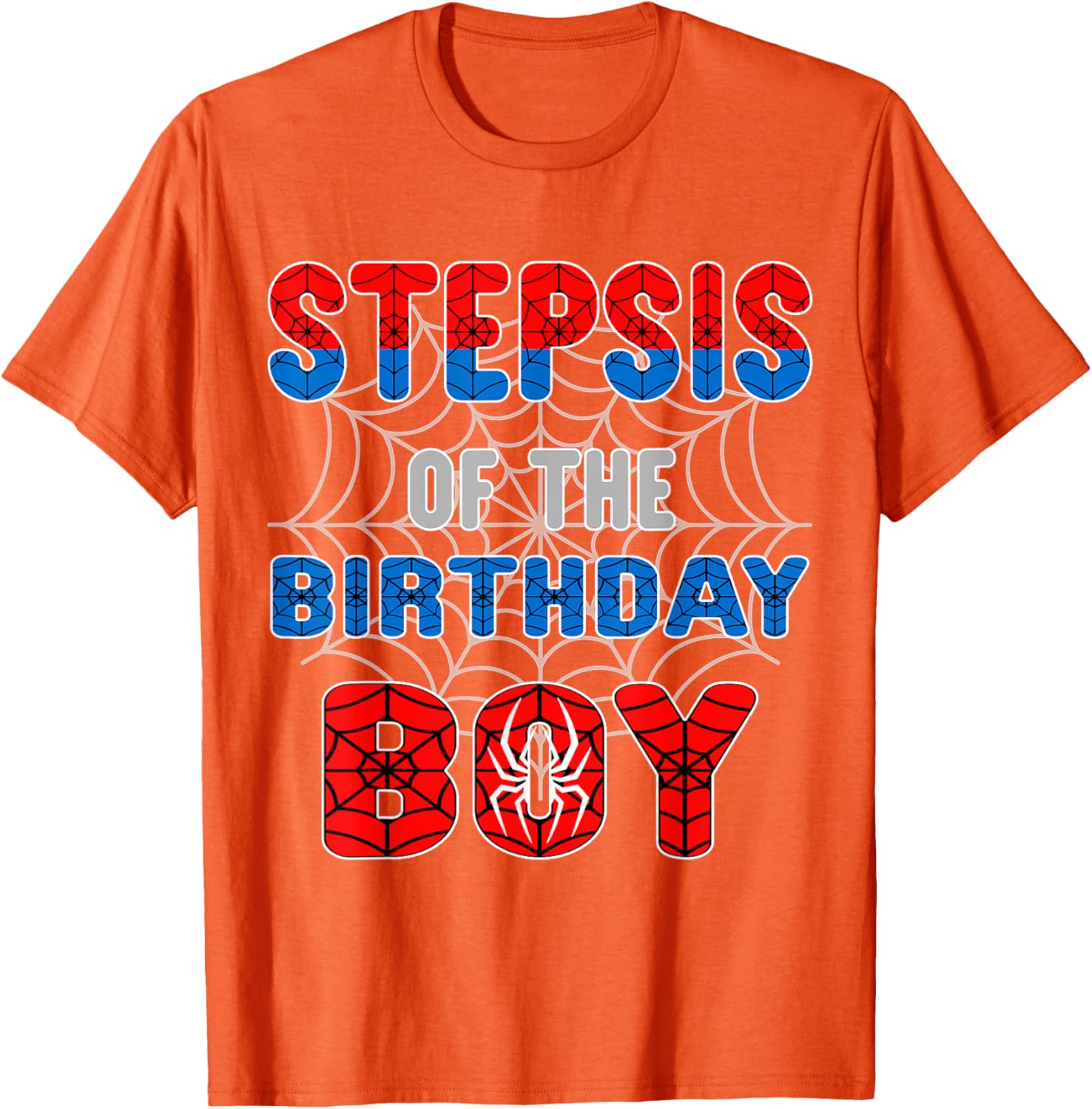 Spider Web Birthday Party T-Shirt for Step Sis of the Birthday Boy - 26