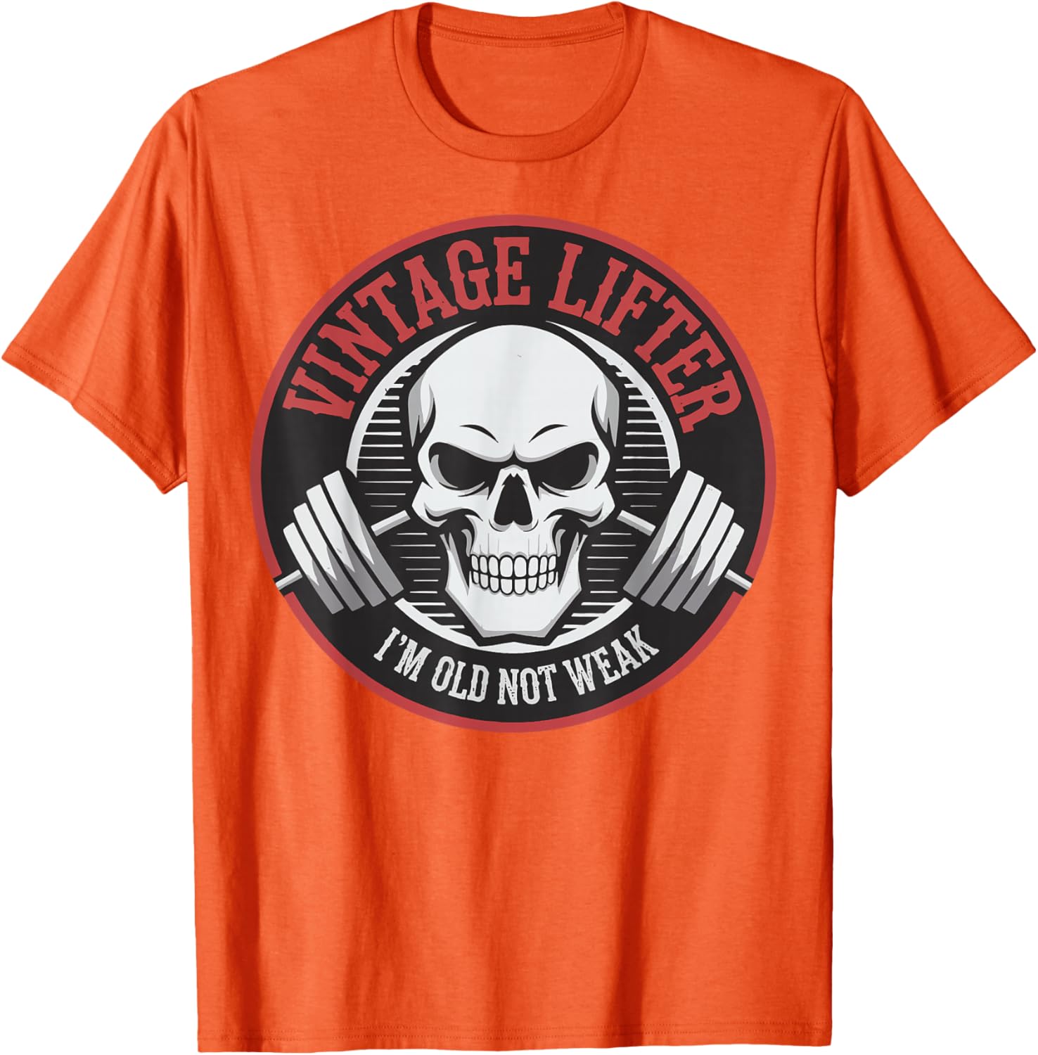 Vintage Lifter I'm Old Not Weak T-Shirt for Fitness Enthusiasts - 27