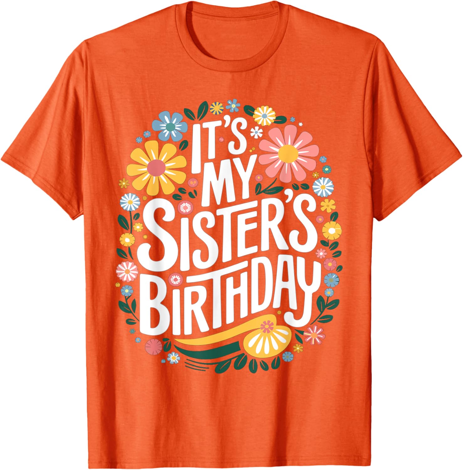 Colorful Floral T-Shirt for Sisters Birthday - Women and Kids Design - 8