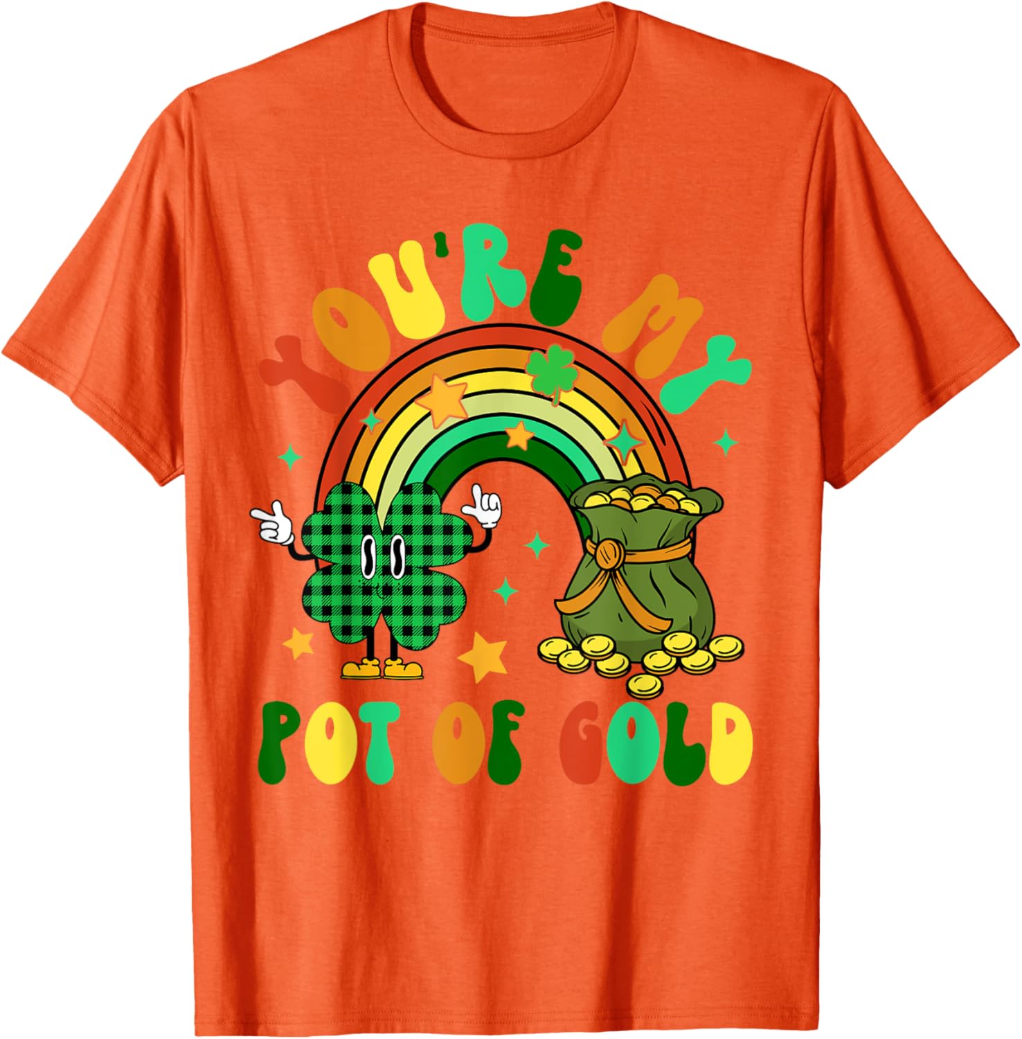 You're My Pot Of Gold Rainbow Shamrock Patrick's Day T-Shirt for Fun Celebrations - 26