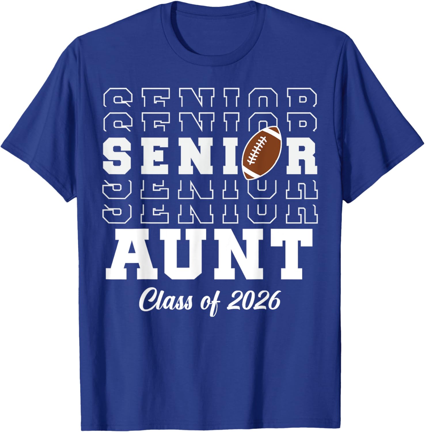 Senior Football Graduation T-Shirt Class of 2026 for Proud Aunts - 9