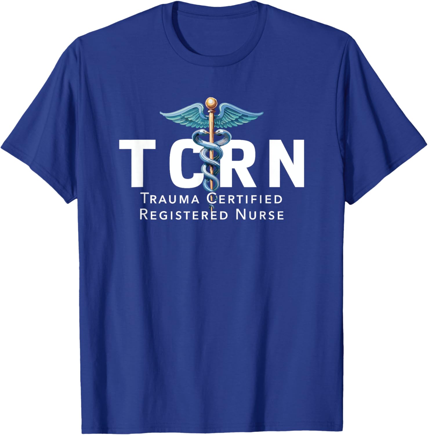 TCRN Trauma Certified Registered Nurse T-Shirt for Hospital Staff - 9