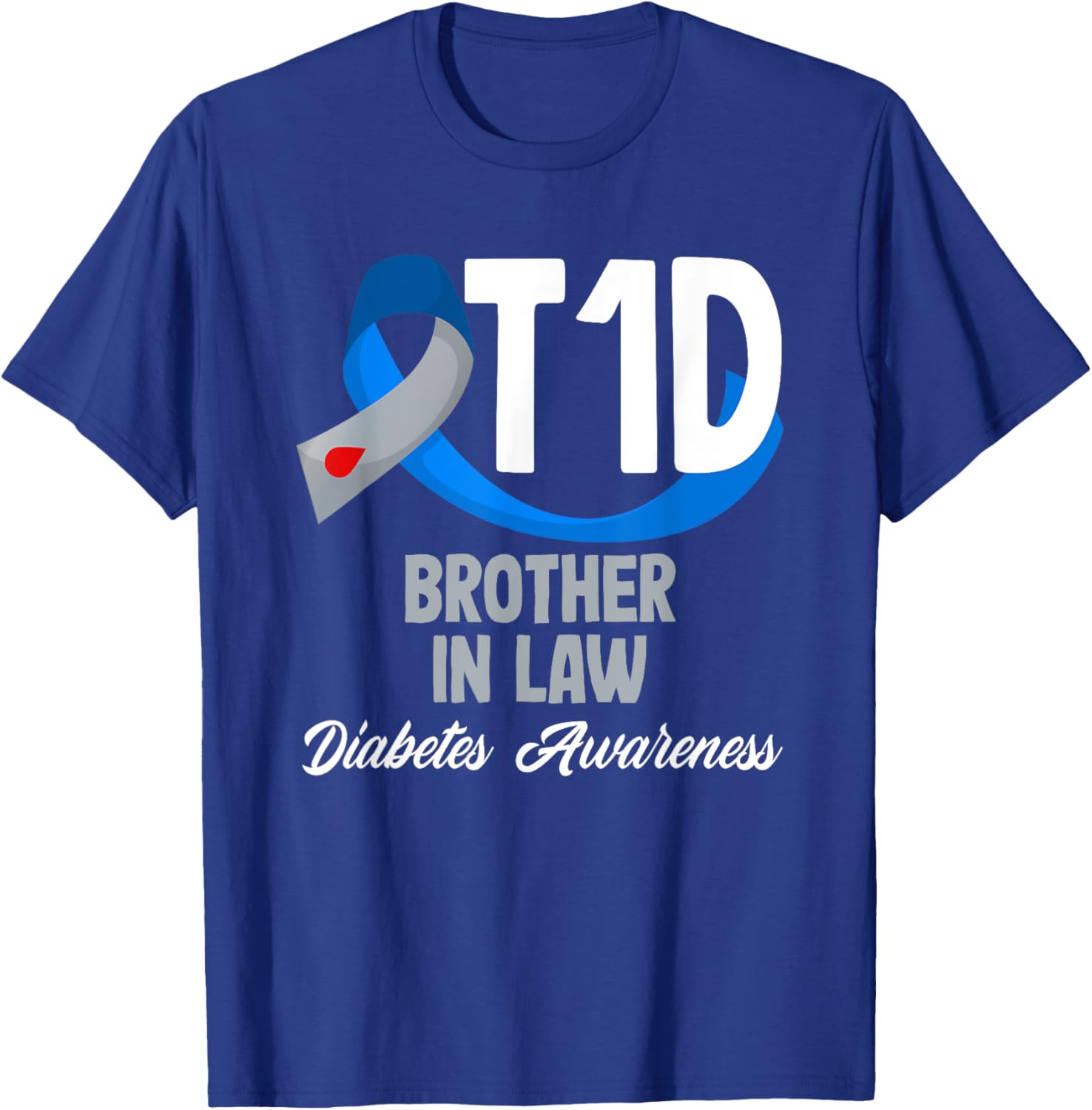 T1D Brother In Law Diabetes Awareness T-Shirt for Supportive Family Members - 18