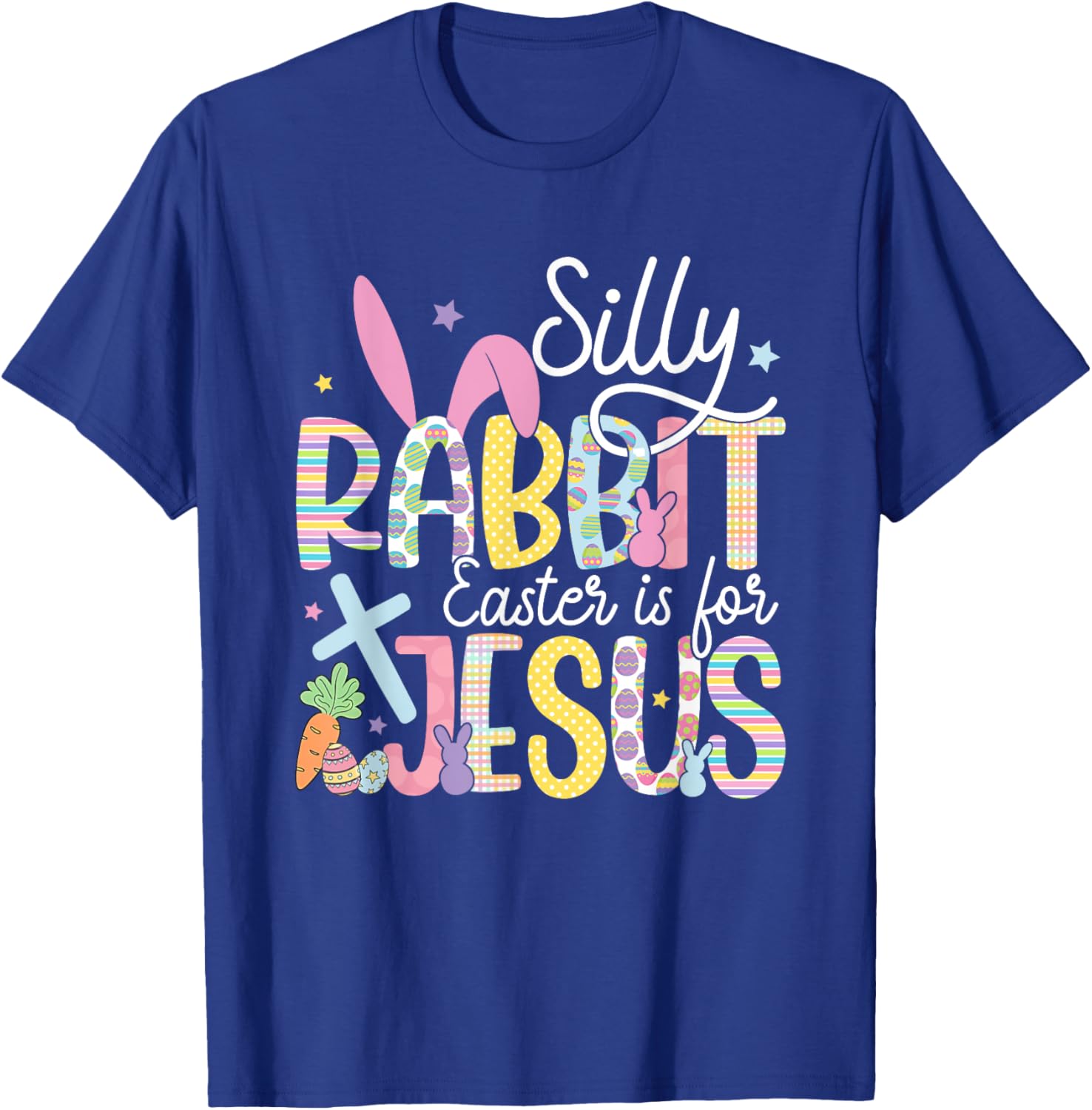 Silly Rabbit Easter is for Jesus Christian T-Shirt for Kids and Adults - 11