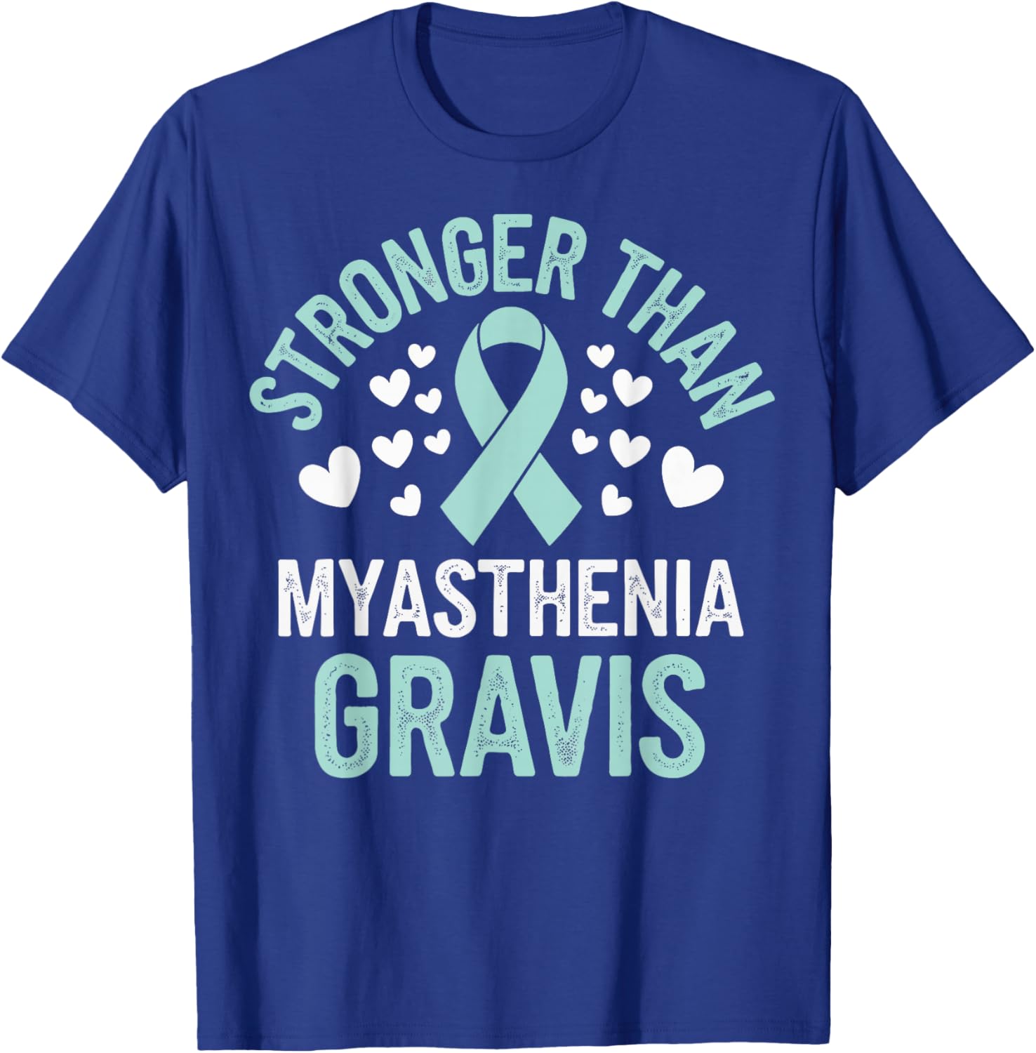 Stronger Than Myasthenia Gravis T-Shirt for Support & Comfort - 4