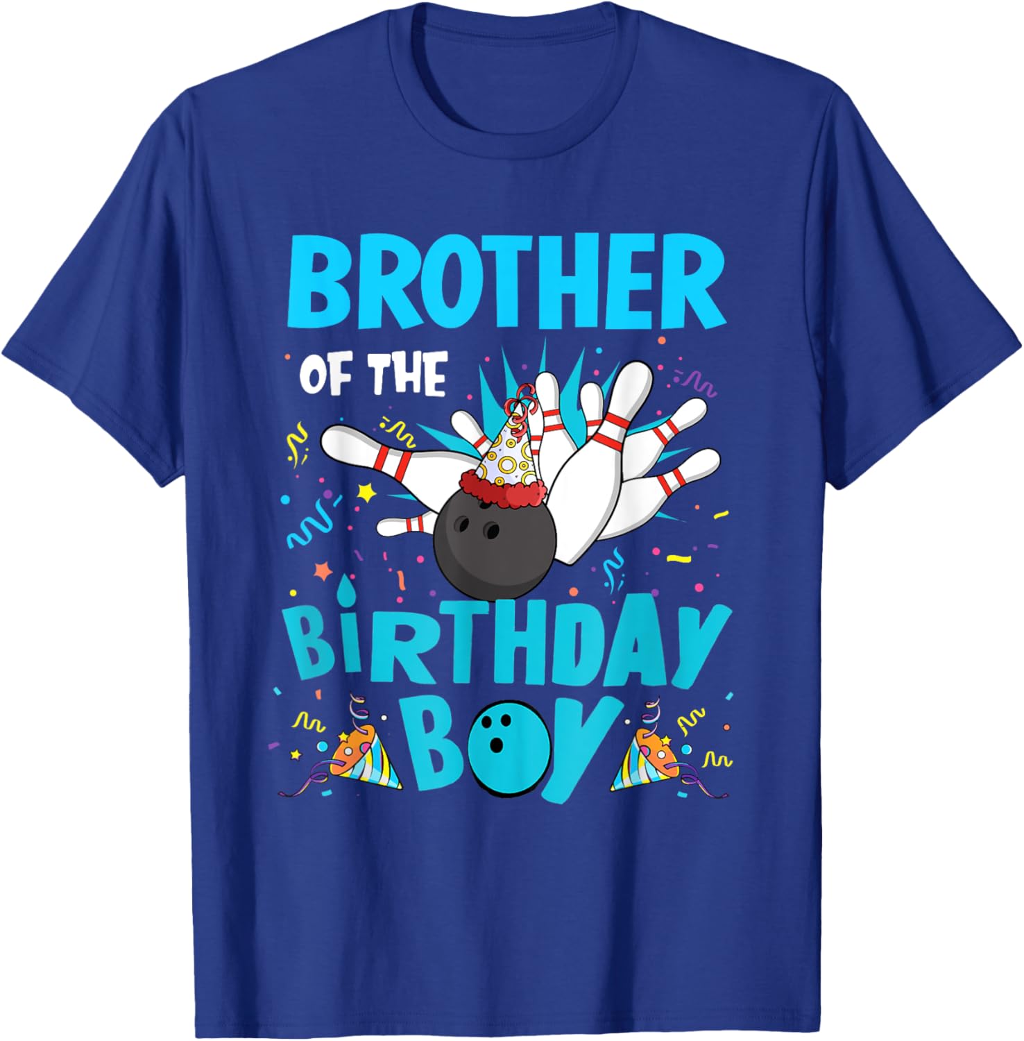 Brother Of The Birthday Boy Bowling Family Matching T-Shirt for Fun Celebrations - 22