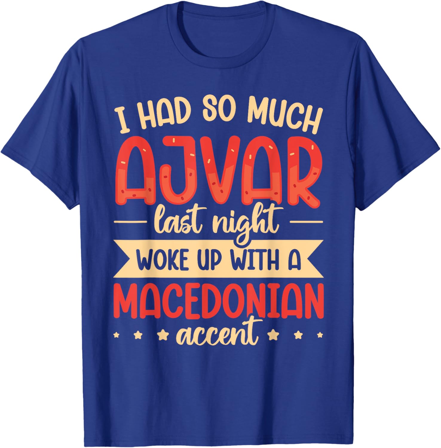 Ajvar Love Quote T-Shirt for Enthusiasts - Perfect Gift for Fans - 7